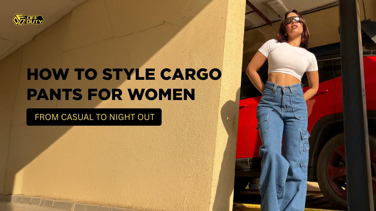 How to Style Cargo Pants for Women: From Casual to Night Out