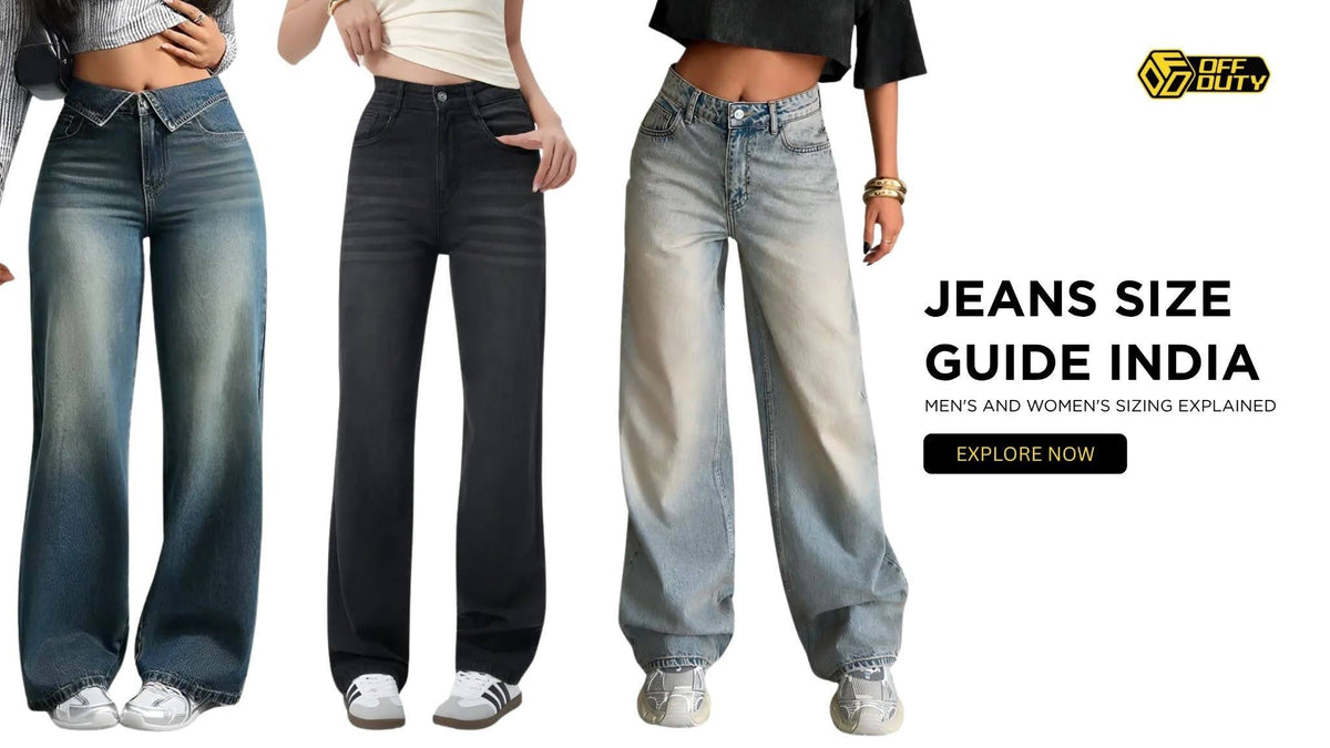 Jeans Size Guide India: Men's and Women's Sizing Explained