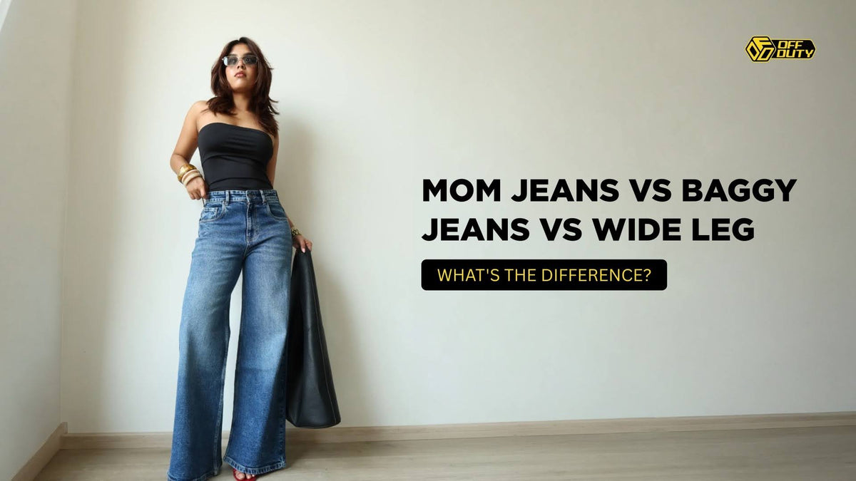 Mom Jeans vs Baggy Jeans vs Wide Leg: What's the Difference?